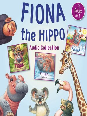 cover image of Fiona the Hippo Audio Collection